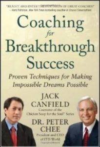 Book Review: Coaching for Breakthrough Success by Jack Canfield and Dr. Peter Chee