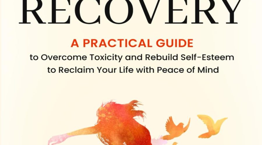 Cover of a book: The Essentials of Toxic Relationship Recovery